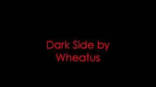 Dark Side By Wheatus [upl. by Boeschen585]