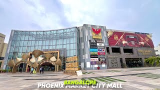 Phoenix Market City Mall Bengaluru Tour in 4K  Bangalore’s Largest Mall [upl. by Kellen468]