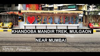 Khandoba Temple Mulgaon  Trek Near Badlapur  Day Trip Near Mumbai  Bike Ride  Vlog 3 [upl. by Brottman]