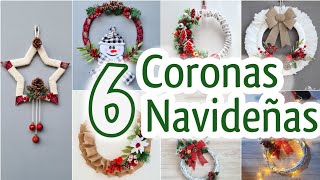 6 CORONAS NAVIDEÑAS Hechas en Casa  Como hacer coronas para Navidad muy Fáciles [upl. by Wynn]