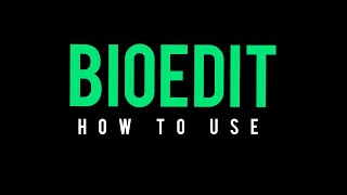 Bioedit  How to use bioedit [upl. by Llednik]