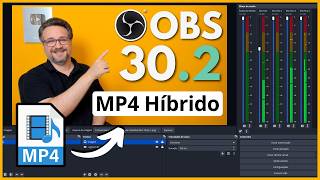 Obs Studio 302 MP4 Híbrido Finalmente Chegou [upl. by Hendry]