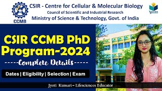 CSIR CCMB PhD Program 2024  Eligibility Stipend  Exam  Dates [upl. by Manuel]