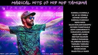 HIP HOP TAMIZHA Hits MelodyHits RomanticSongs LoveSongs AllTimeHits EvergreenHits HipHopSongs [upl. by Turk]