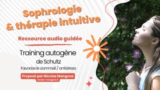 Sophrologie  Training autogène de Schultz [upl. by Kare]