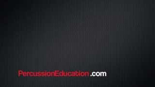 Percussion Education  Episode 000 [upl. by Rednijar]