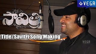 Savitri Movie TitleSavitri Song Making [upl. by Natsirhc]