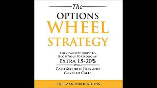 Freeman Publications  The Options Wheel Strategy [upl. by Esinet372]