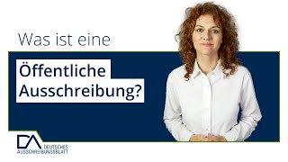 Was ist eine Öffentliche Ausschreibung  Deutsches Ausschreibungsblatt [upl. by Aivartal]