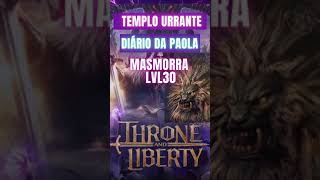 Throne and Liberty Mamorra lvl 30 Diário de Pesquisa da PAOLA throneandliberty paola diario [upl. by Moreno632]