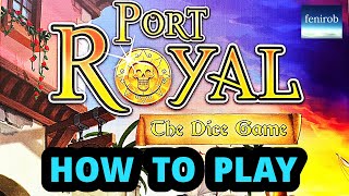 Port Royal The Dice Game  Rules Teach [upl. by Meilen593]