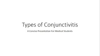 Types of Conjunctivitis Ophthalmology  For Medical Students [upl. by Nohcim781]