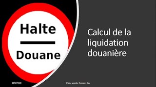 Tout sur la liquidation douanièrebalisfr3692 [upl. by Kerekes]