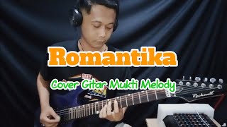 Romantika  Rhoma Irama  Cover gitar Mukti Melody [upl. by Gunilla]