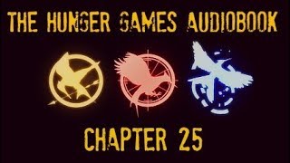 Hunger Games Audiobook Chapter 25 [upl. by Sualocin]