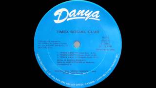 Timex Social Club  Thinkin about ya Vocal Dub [upl. by Lynde120]