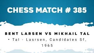 Bent Larsen vs Mikhail Tal • Tal  Lasrsen Candidates Sf 1965 [upl. by Alyose393]