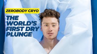 Zerobody Cryo The World’s First Dry Plunge [upl. by Negaem]