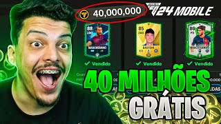 FIZ 40 MILHÕES DE COINS FÁCIL 🤑 COMO GANHAR MUITAS COINS RÁPIDO NO FC MOBILE 24 😲 [upl. by Aenehs]