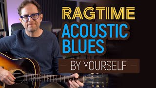 Acoustic Ragtime Blues by yourself on guitar Guitar Lesson  EP534 [upl. by Malloch]