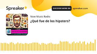 ¿Qué fue de los hipsters [upl. by Karli232]