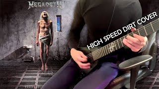 Megadeth  High Speed Dirt Rhythm Guitar Cover [upl. by Enriqueta275]