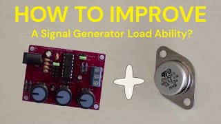 How To Improve A Signal Generator Load Ability [upl. by Olli]