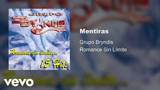 Grupo Bryndis  Mentiras Audio [upl. by Markowitz150]