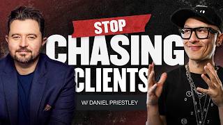 PROVEN Strategies to Attract High Ticket Clients and 10x Your Income w Daniel Priestley [upl. by Corny]