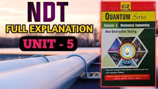 NON DESTRUCTIVE TESTING  FULL EXPLANATION ✓UNIT5 ndt nondestructivetesting NDTUNIT5 ndtaktu [upl. by Ihcalam]