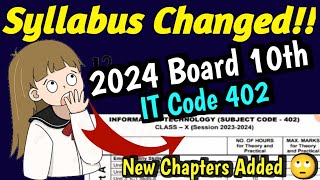 New Latest Syllabus 2024 IT CODE 402  CLASS 10 CBSE  information technology class 10 syllabus [upl. by Mohorva]