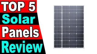 TOP 5 Best Solar Panels Review 2024 [upl. by Elinor]