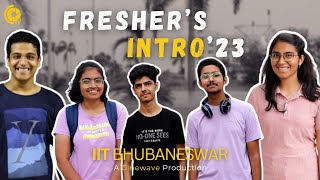 Freshers Introduction Video 2023  IIT BHUBANESWAR [upl. by Moffitt]