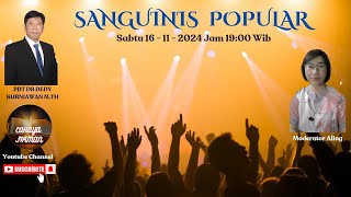 SANGUINIS POPULAR quot PDT DR DEDY KURNIAWAN MTH [upl. by Ennasus195]