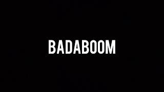 B2K  Badaboom Lyrics [upl. by Rodney]