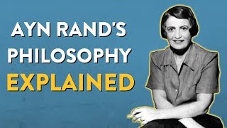 Ayn Rand  Her Philosophy in Two Minutes [upl. by Carnahan]