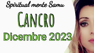 Cancro♋ Dicembre 2023 previsioni🔮 Tarocchi🔮 [upl. by Danyette]