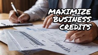 Expert Tips for Increasing Business Tax Credits [upl. by Brianna260]