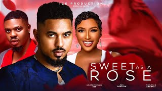 SWEET AS ROSE THE MOVIE BEN TOUITOU CHINONSO ARUBAYI 2024 LATEST NIGERIA NOLLYWOOD MOVIE [upl. by Kimmel122]