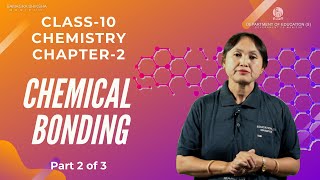 Class X Chemistry Chapter 2 Chemical Bonding Part 2 of 3 [upl. by Savory798]