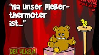 Der Ulkbär 112  FieberthermometerKaputtWitz [upl. by Yeldud981]