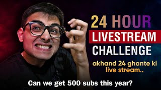 24 ghante akhand LIVE STREAM CHALLENGE [upl. by Gignac]