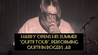 Hardy Quit Live 53024 at Walmart Amp Rogers AR first night of the Quit Tour [upl. by Pascale311]