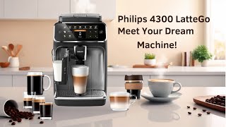 Philips 4300 Latte Go Super Auto Espresso Machine Review 2024 [upl. by Salahi152]