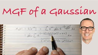 Moment Generating Function of a Gaussian [upl. by Wurst]