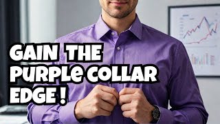 DISCOVER Your PURPLE COLLAR Edge in Just 30 Days [upl. by Holofernes]