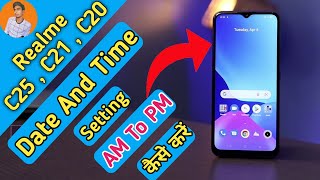 How To Change Date And Time in Realme C25  Realme C21 Main Date Kaise Set Kare  Realme C20 Time [upl. by Zoller]