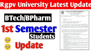 Rgpv BTechBPharm 1St semester students latest update 🥺 [upl. by Ahsenyl]