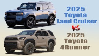 2025 Toyota Land Cruiser vs 2025 Toyota 4Runner  Similarities And Differences [upl. by Singer]