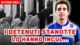 TRAGICA NOTIZIA FILIPPO TURETTA I DETENUTI NELLA NOTTE LO HANNO INCUL [upl. by Hankins85]